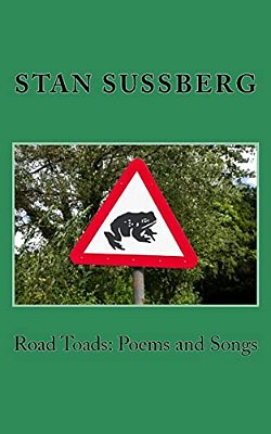 Road Toads: Poems And Songs-..