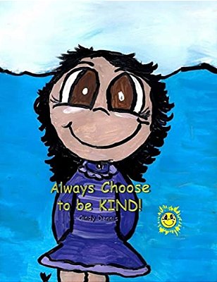 Always Choose To Be Kind-..