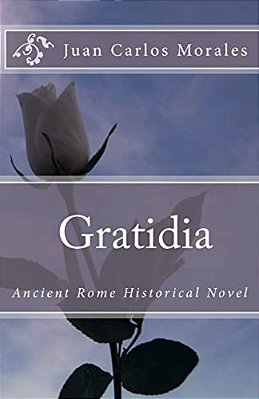Gratidia: Ancient Rome Historical Novel-..