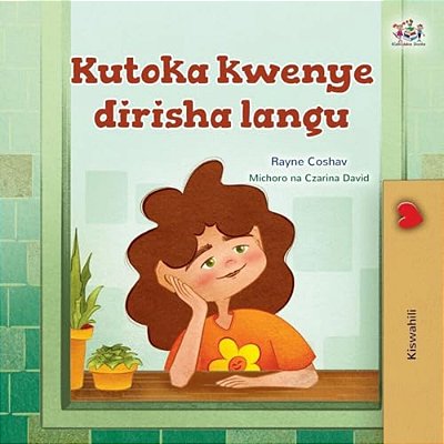 From My Window (Swahili Kids Book)-..