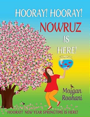 Hooray! Hooray! Nowruz Is Here!-..