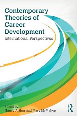 Contemporary Theories Of Career Development: International Perspectives-..