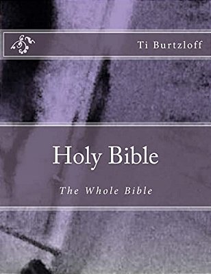 Holy Bible: The Whole Bible-..