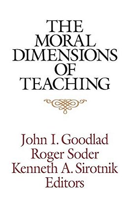The Moral Dimensions Of Teaching-..