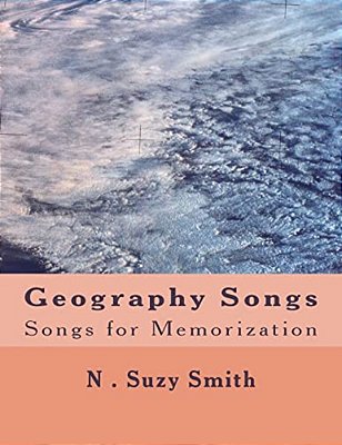 Geography Songs: Songs For Memorization-..