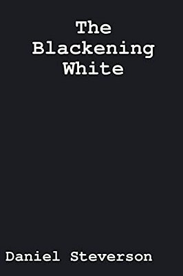 The Blackening White-..