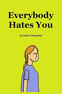 Everybody Hates You-..