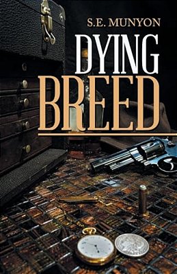 Dying Breed: Circa; 1916 To 1917-..