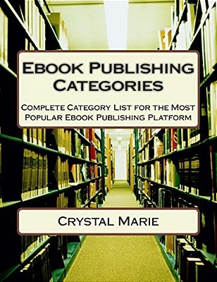 Ebook Publishing Categories: Complete Category List For The Most Popular Ebook Publishing Platform-..