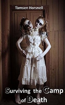 Surviving The Camp Of Death-..