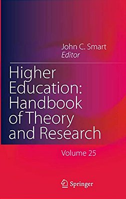 Higher Education: Handbook Of Theory And Research, Volume 25-..