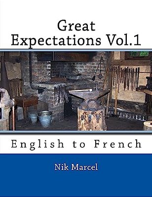 Great Expectations Vol.1: English To French-..