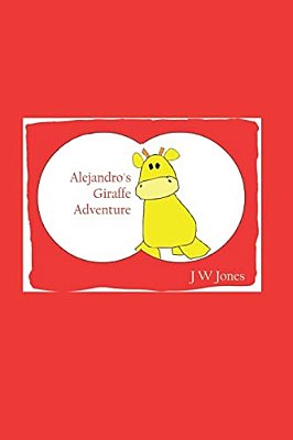 Alejandro's Giraffe Adventure-..