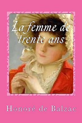 La Femme De Trente Ans-..