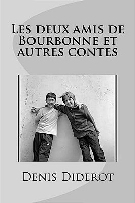 Les Deux Amis De Bourbonne Et Autres Contes-..