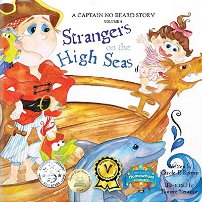 Captain No Beard: Strangers On The High Seas, Book 4 Of The Captain No Beard Series-..