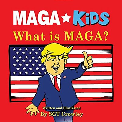 Maga Kids: What Is Maga?-..