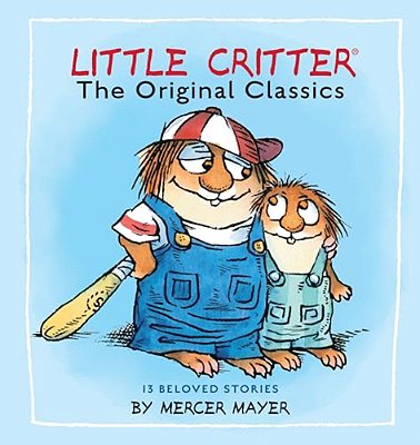 Little Critter: The Original Classics (Little Critter)-..