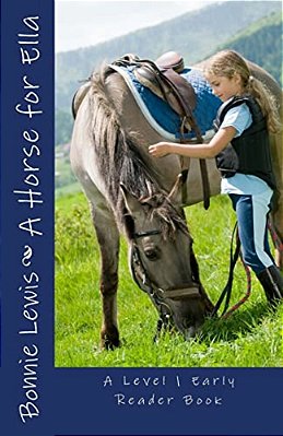 A Horse For Ella (A Level 1 Early Reader Book)-..