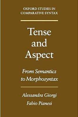 Tense And Aspect: From Semantics To Morphosyntax-..