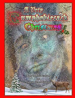 A Very Cumphobiecack Christmas: A Seasonal Sequel-..