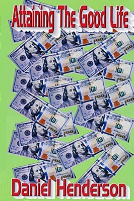 Attaining The Good Life. -..