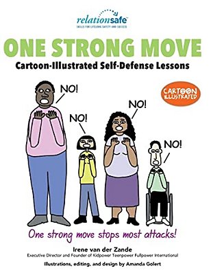 One Strong Move: Cartoon-Illustrated Self-Defense Lessons-..