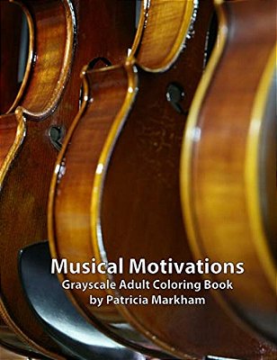 Musical Motivations: Adult Grayscale Coloring Book-..