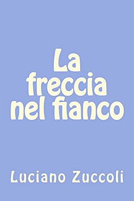 La Freccia Nel Fianco-..