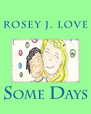 Some Days-..