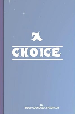 A Choice-..