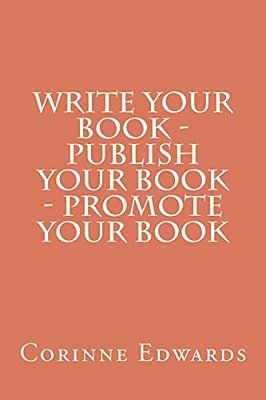 Write Your Book - Publish Your Book - Promote Your Book-..