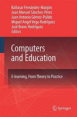Computers And Education: E-Learning, From Theory To Practice-..