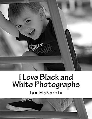 I Love Black And White Photographs: July And August 2016-..