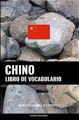 Libro De Vocabulario Chino: Un Método Basado En Estrategia-..