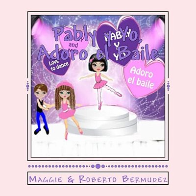 Pably Y Yo Adoro El Baile: Adoro El Baile-..