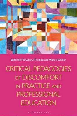 Critical Pedagogies Of Discomfort In Practice And Professional Education-..