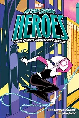 Ghost-Spider's Unbreakable Mission-..