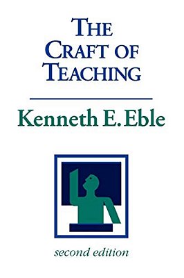 The Craft Of Teaching: A Guide To Mastering The Professor's Art-..