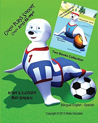Coco Plays Soccer (Collection Of Two Books)-..