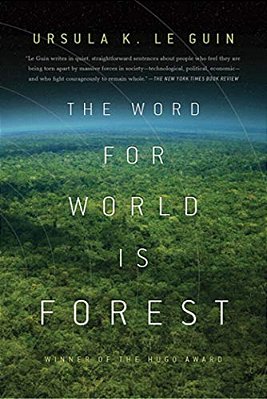 The Word For World Is Forest-..