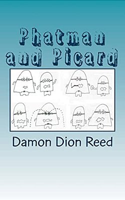 Phatman And Picard: Another Year Later-..