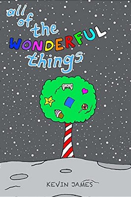 All Of The Wonderful Things: The Prosperous Reflection For Kids-..