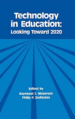 Technology In Education: Looking Toward 2020-..