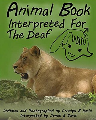 Animal Book Interpreted For The Deaf-..