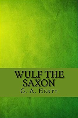 Wulf The Saxon-..