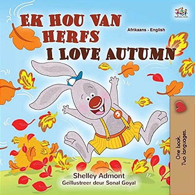 I Love Autumn (Afrikaans English Bilingual Children's Book)-..