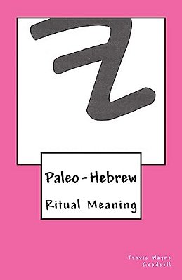 Paleo-Hebrew: Ritual Meaning-..