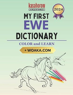 My First Ewe Dictionary: Colour And Learn-..