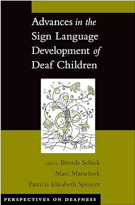 Advances In The Sign Language Development Of Deaf Children-..
